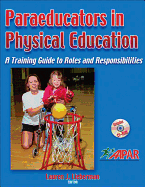 A Paraeducators in Pe: Training GD to Roles & Responsibilities