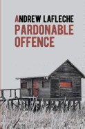 A Pardonable Offence