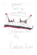 A Parents' Guide to Early Autism Intervention