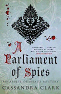 A Parliament of Spies: The engrossing medieval mystery
