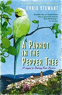 A Parrot in the Pepper Tree: A Sequel to Driving over Lemons
