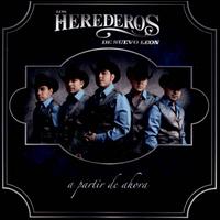 A Partir de Ahora - Los Herederos de Nuevo Leon