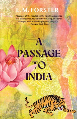 A Passage to India (Warbler Classics) - Forster, E M, and Priestly, J B (Contributions by)