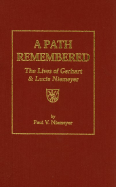 A Path Remembered: The Lives of Gerhart and Lucie Niemeyer