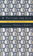 A Pattern for Life