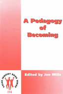 A Pedagogy of Becoming