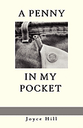 A Penny in My Pocket - Hill, Joyce, Pro