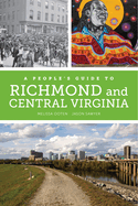 A People's Guide to Richmond and Central Virginia: Volume 6