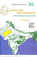 A People's History of India 36: Man and Environment