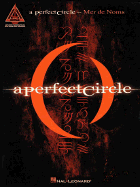 A Perfect Circle: Mer de Noms