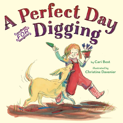 A Perfect Day for Digging - Best, Cari