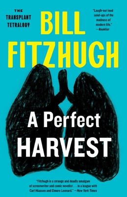 A Perfect Harvest - Fitzhugh, Bill