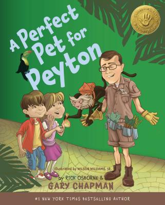 A Perfect Pet for Peyton: 5 Love Languages Discovery Book - Chapman, Gary, and Osborne, Rick