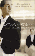 A Perfect Waiter - Sulzer, Alain Claude