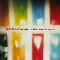 A Pert Cyclic Omen - Electric Company