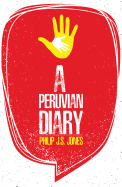 A Peruvian Diary