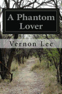 A Phantom Lover