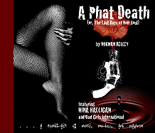 A Phat Death: Or, the Last Days of Noir Soul