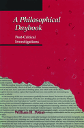 A Philosophical Daybook: Post-Critical Investigations Volume 1