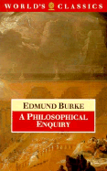 A Philosophical Enquiry Into the Origin of Our Ideas of the Sublime and Beautiful