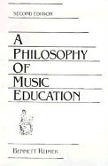 A Philosophy of Music Education - Reimer, Bennett