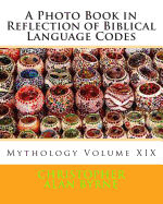 A Photo Book in Reflection of Biblical Language Codes: Mythology