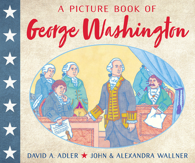 A Picture Book of George Washington - Adler, David A
