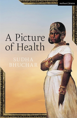 A Picture of Health - Bhuchar, Sudha