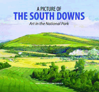 A Picture of the South Downs: Art in the National Park