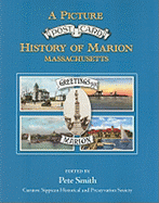A Picture Postcard History of Marion, Massachusetts