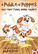 A Piddle of Puppies: And Other Funny Animal Rhymes