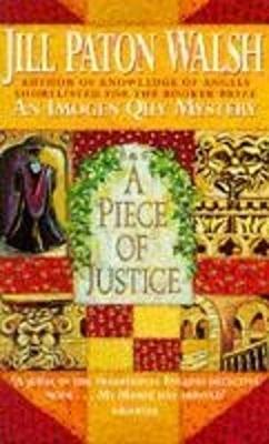 A Piece of Justice - Paton Walsh, Jill