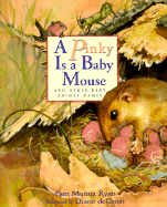 A Pinky Is a Baby Mouse: And Other Baby Animal Names