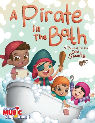 A Pirate in the Bath - Frillici, Donald P, and Putra Adha, Alriandy (Illustrator)