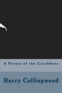 A Pirate of the Caribbees