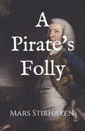 A Pirate's Folly