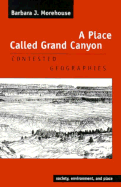 A Place Called Grand Canyon: Contested Geographies