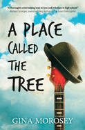 A Place Called The Tree