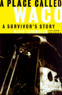 a place called waco a survivor