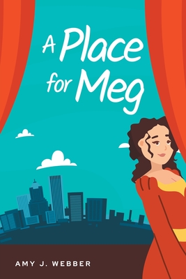 A Place for Meg - Webber, Amy J