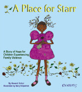 A Place for Starr: A Story of Hope for Children Experiencing Family Violence