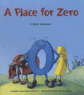A Place for Zero - Lopresti, Angeline Sparagna, and Hornung, Phyllis (Illustrator)