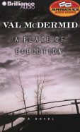 A Place of Execution - McDermid, Val, and Page, Michael (Read by)