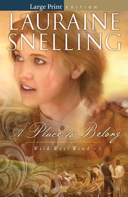 A Place to Belong - Snelling, Lauraine