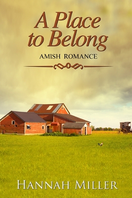 A Place to Belong - Miller, Hannah