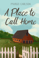 A Place to Call Home