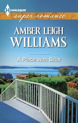 A Place with Briar - Williams, Amber Leigh