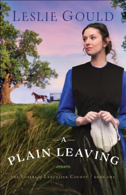 A Plain Leaving - Gould, Leslie