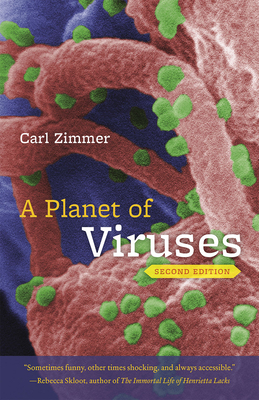 A Planet of Viruses: Second Edition - Zimmer, Carl