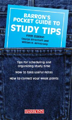 A Pocket Guide to Correct Study Tips - Ehrenhaft, George, and Armstrong, William Howard, and Lampe, M. Willard